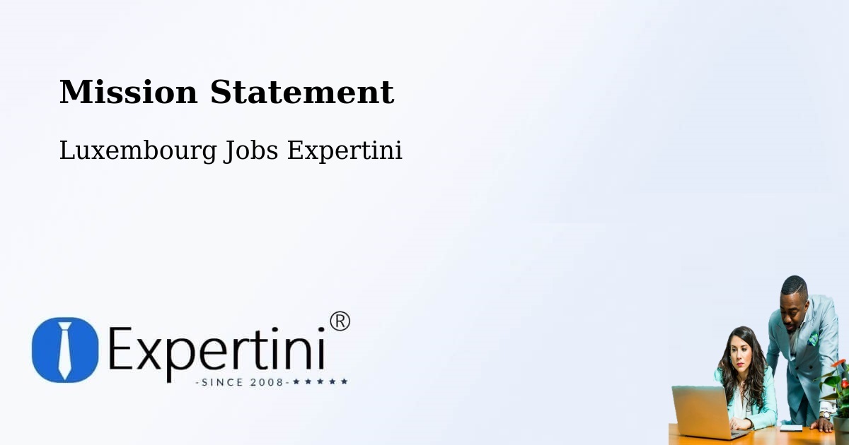 Corporate Mission – Bavigne - Luxembourg Jobs Expertini